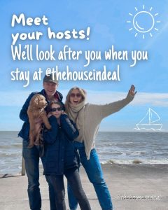 a picure of a family on the beach with the wording meet your hosts written over it. these people are the hosts of The House in Deal a holiday cottage to rent in Deal on the Kent coast